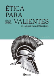Ética para valientes, David Cerdá García - RIALP