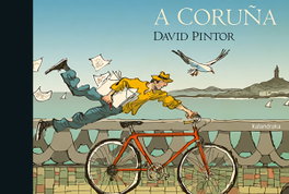 A Coruña, David Pintor - KALANDRAKA