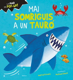 BAULA, Mai somriguis a un tauró - Harriet Evans