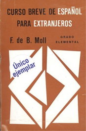 MOLL EDITORIAL Curso breve de español para extranjeros