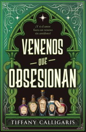 Venenos que obsesionan, Tiffany Calligaris - UMBRIEL