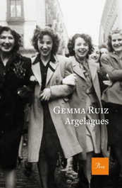 Argelagues, Gemma Ruiz - PROA EDICIONS