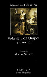Vida de Don Quijote y Sancho, Miguel de Unamuno - CATEDRA