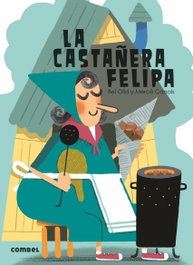 COMBEL, La castañera Felipa