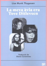 La meva avia era tove ditlevsen, Lise Munk Thygesen - BONPORT EDICIONS