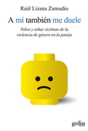 A mí también me duele, Raúl Lizana Zamudio - GEDISA EDITORIAL