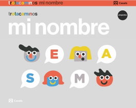 CASALS,EDITORIAL S.A. EL NOMBRE PROPIO 3 AÑOS TROTACAMINOS
