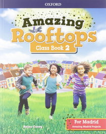 OXFORD UNIVERSITY PRESS, AMAZING ROOFTOPS 2 PRIMARY COURSEBOOK PACK MADRID - OXFORD UNIVERSITY PRESS