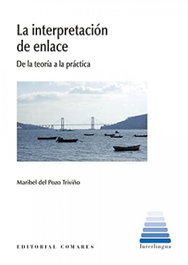 Comares, La interpretación de enlace, Maribel del Pozo Triviño - Comares