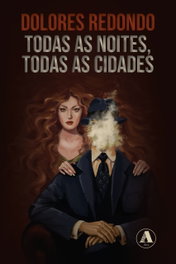 AIRA EDITORIAL, (G).Todas as noites, todas as cidades, Dolores Redondo - AIRA EDITORIAL