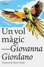 Un vol màgic, Giovanna Giordano - L'ALTRA EDITORIAL