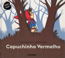 COMBEL, Capuchinho Vermelho, Mertxell Marti; Xavier Salomo - MINIPOPS