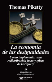 ANAGRAMA, Economía de desigualdades - Thomas Piketty