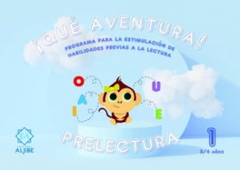 ALJIBE Qué aventura! Prelectura 1 (3/4 años)
