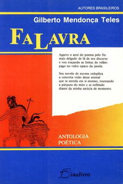 FALAVRA ANTOLOGIA POETICA, Gilberto Mendonça Teles - DINALIVRO