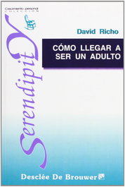 Cómo llegar a ser un adulto, David Richo - DESCLEE DE BROUWER
