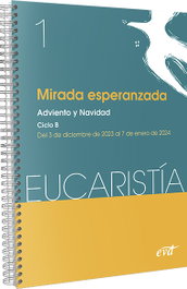 VERBO DIVINO, Mirada esperanzada (Eucaristía nº 1/2024) - Adviento y Navidad