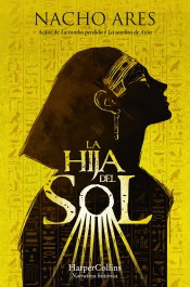 La Hija del Sol, Nacho Ares - Harper Collins Iberica