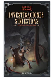 Minotauro Investigaciones Siniestras: Antología 01