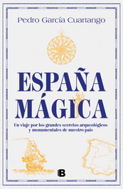 España mágica, Pedro García Cuartango - EDICIONES B