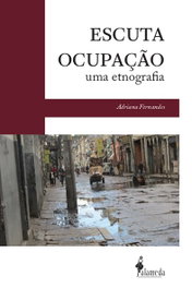 Escuta Ocupação, Adriana Fernandes - ALAMEDA