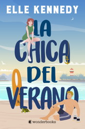 La chica del verano, Elle Kennedy - WONDERBOOKS