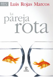 La pareja rota, Luis Rojas Marcos - ESPASA CALPE