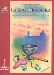 La Mandragora, Nicolas Maquiavelo - DE LA TORRE