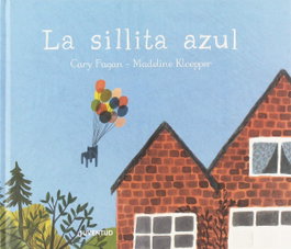 JUVENTUD, LA SILLITA AZUL, Cary Fagan; Madeline Kloppper - JUVENTUD