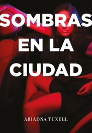 Sombras en la ciudad, Ariadna Tuxell - DEL LINCE
