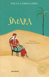 KALANDRAKA, Smara - Paula Carballeira Cabana