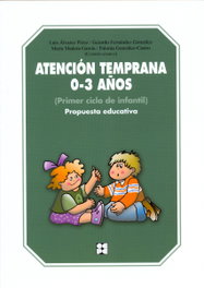 Atención temprana 0-3 años-primer ciclo educación infantil, VV.AA. - CEPE