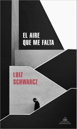 RANDOM HOUSE, El aire que me falta, Luiz Schwarcz - RANDOM HOUSE