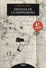Defensa de la Hispanidad, Ramiro de Maeztu - RIALP