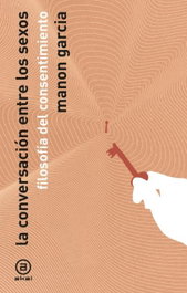 La conversación de los sexos, Manon García - AKAL