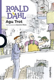 Agu trot, Roald Dahl - LOQUELEO