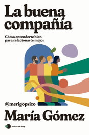 La buena compañía, María Gómez - TEMAS HOY
