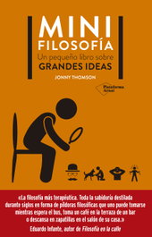 Mini Filosofía, Jonny Thomson - PLATAFORMA EDITORIAL