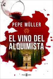 El vino del alquimista, Pepe Müller - PLAZA & JANES