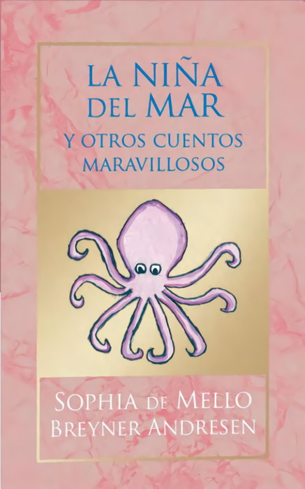 La niña del mar y otros cuentos maravillosos, Sophia De Mello Breyner Andresen - EDIÇOES GALLO DE ORO