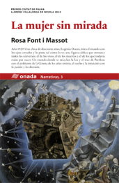 La mujer sin mirada, Rosa Font Massot - ONADA EDICIONS