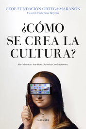 ¿Cómo se crea la cultura?, AA.VV. - ALMUZARA EDITORIAL