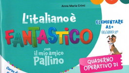 ELI L´ITALIANO E FANTASTICO.(QUADERNO).(ELE.A1.2 CLASSE 3A)