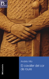 El cavaller del cor de roure, Andrés Villa López - COSSETANIA EDICIONS