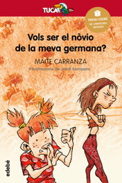 EDEBE, Vols ser el nòvio de la meva germana? - Maite Carranza Gil-dolz