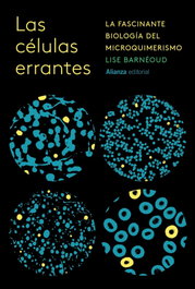 Las células errantes, Lise Barnéoud - ALIANZA