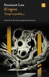 El regreso, Stanislaw Lem - IMPEDIMENTA