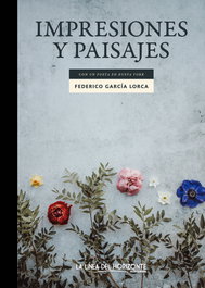 Impresiones y paisajes, Federico García Lorca - LA LINEA DEL HORIZONTE