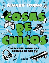 Cosas de chicos, Álvaro Rodríguez Tormo - RBA MOLINO