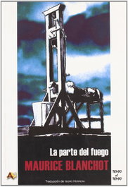 La parte del fuego, Maurice Blanchot - ARENA LIBROS EDITORIAL